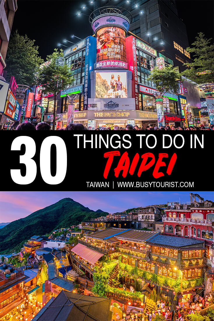 30 Best & Fun Things To Do In Taipei (Taiwan) Attractions & Activities