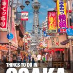 best things to do in Osaka