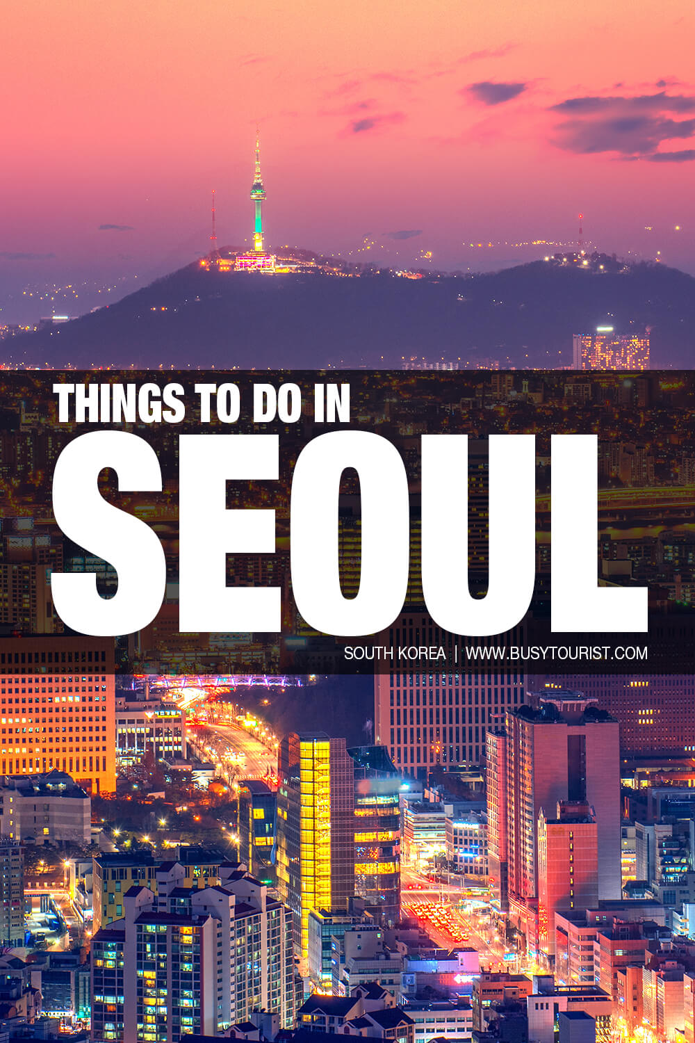 31 Best & Fun Things To Do In Seoul (South Korea)