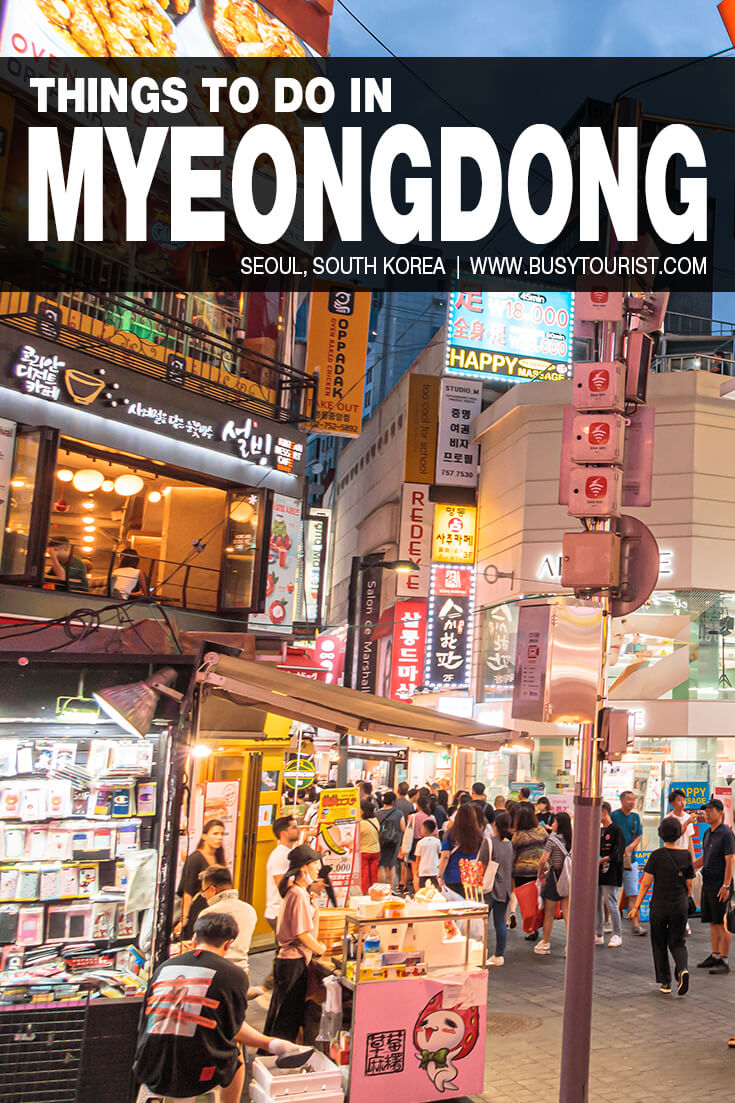 Myeongdong Guide 8 Things To Do In Myeongdong (Seoul, South
