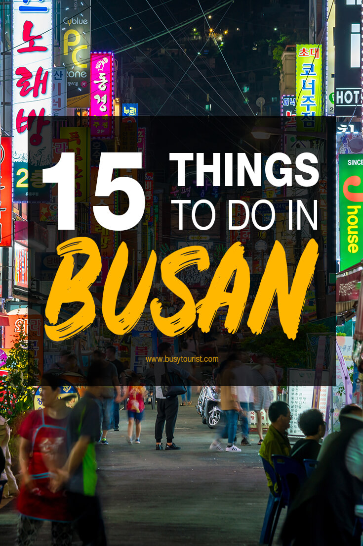 TOP 15 Things To Do In Busan (South Korea) Busan Travel Guide