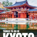 things to do in Kyoto