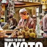 things to do in Kyoto