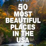 Most Beautiful Places In The US