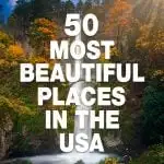 Most Beautiful Places In The US