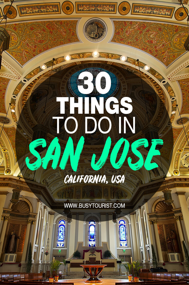 fun places to visit san jose