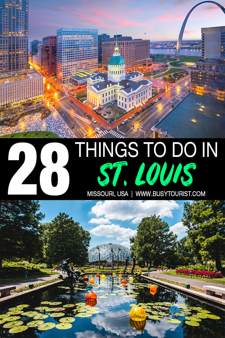 28 Fun Things To Do In St. Louis (Missouri) Attractions & Activities