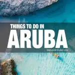 best things to do in Aruba