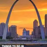 fun things to do in St. Louis
