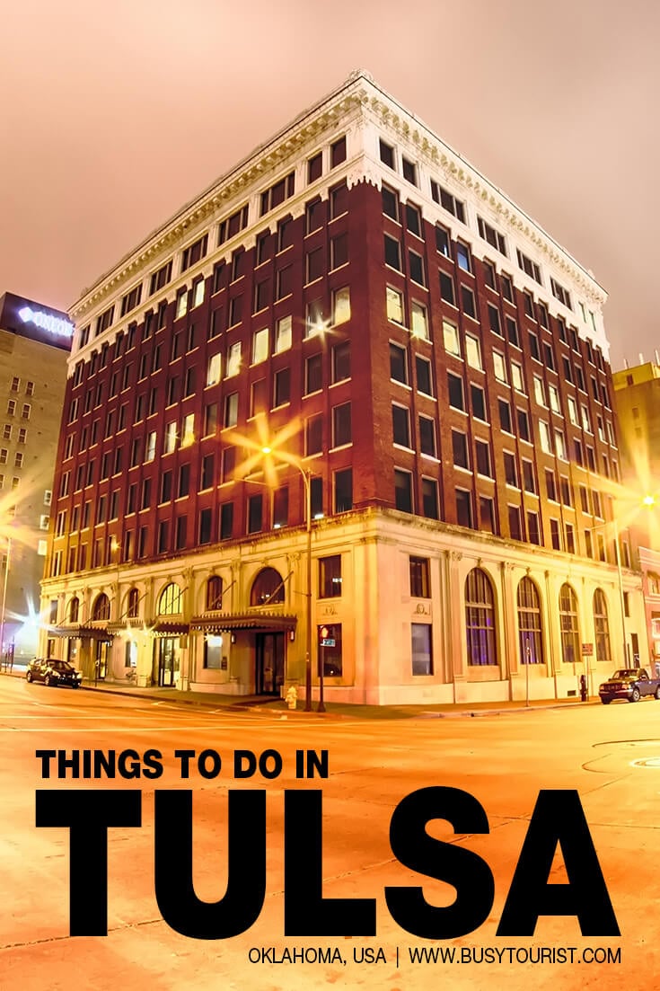 30 Best & Fun Things To Do In Tulsa (OK) Attractions & Activities