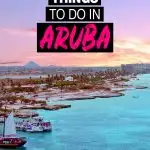 things to do in Aruba