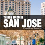 things to do in San Jose, CA