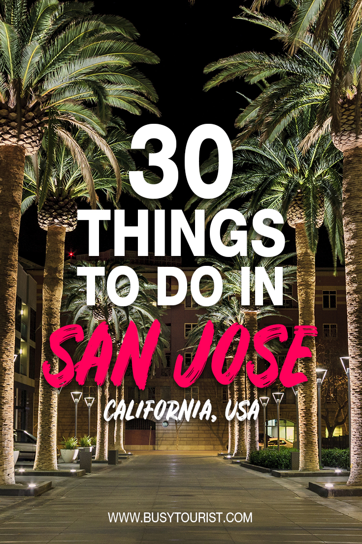 san jose california tourist spot