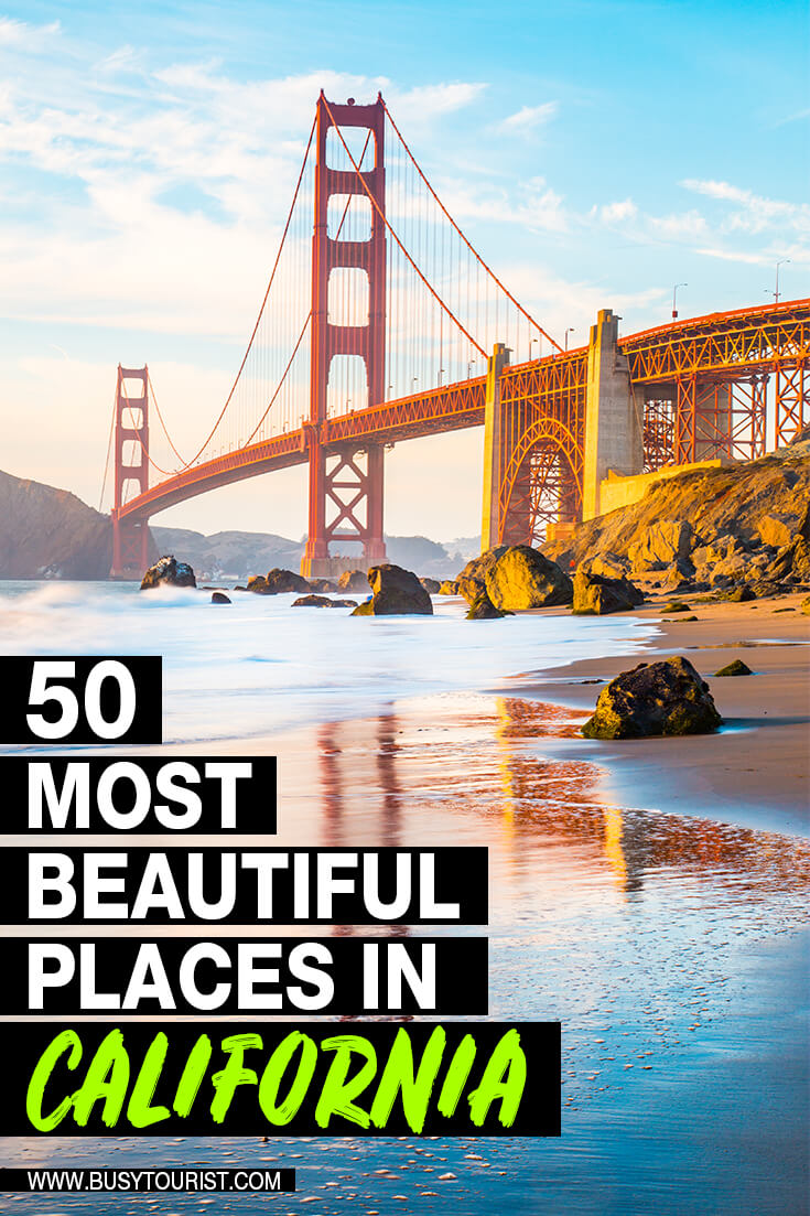 must visit places in california