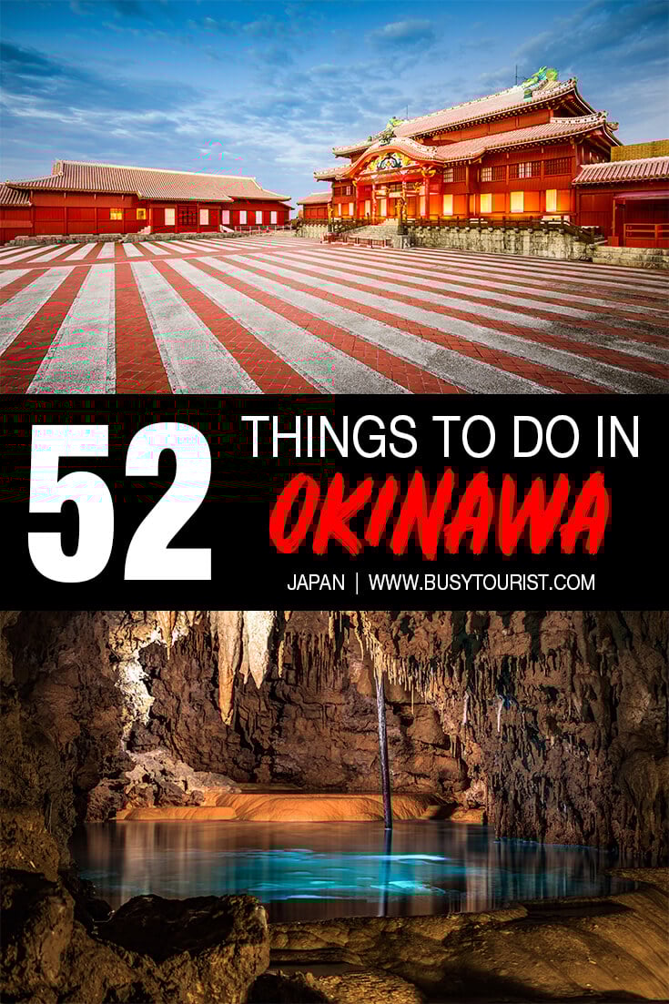 52 Best & Fun Things To Do In Okinawa (Japan) Attractions & Activities