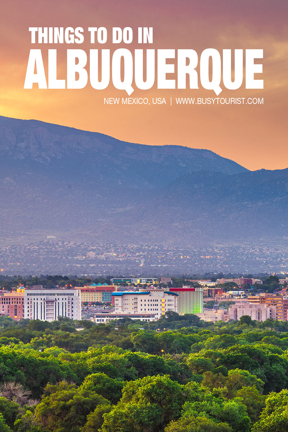 27 Best & Fun Things To Do In Albuquerque (NM) Attractions & Activities