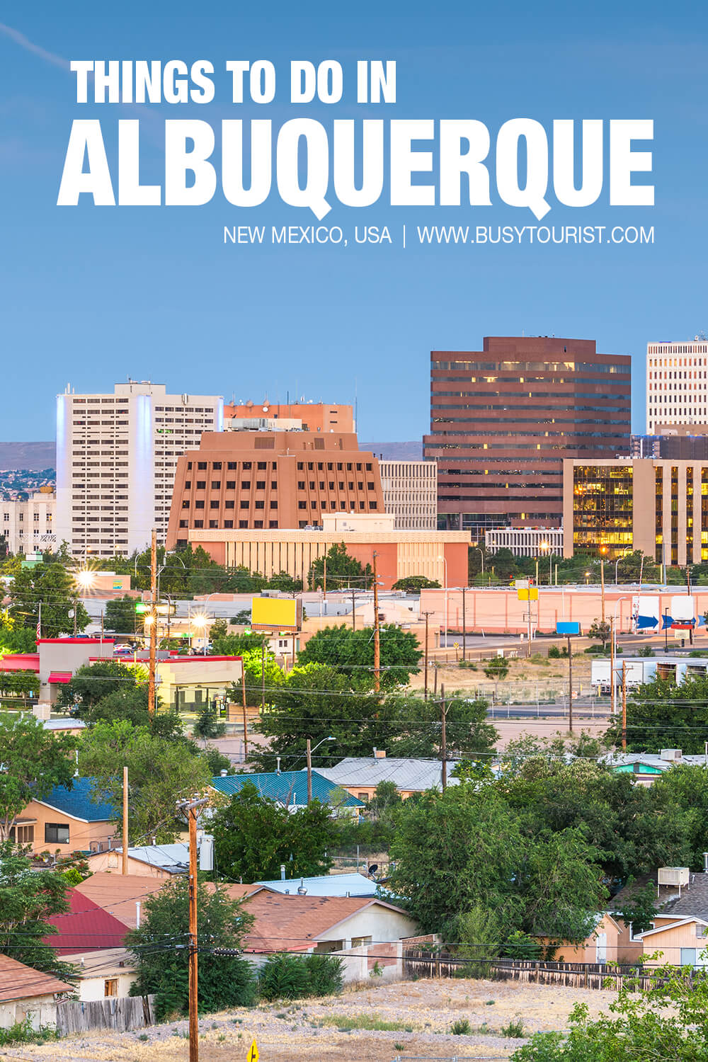 27 Best & Fun Things To Do In Albuquerque (NM) Attractions & Activities