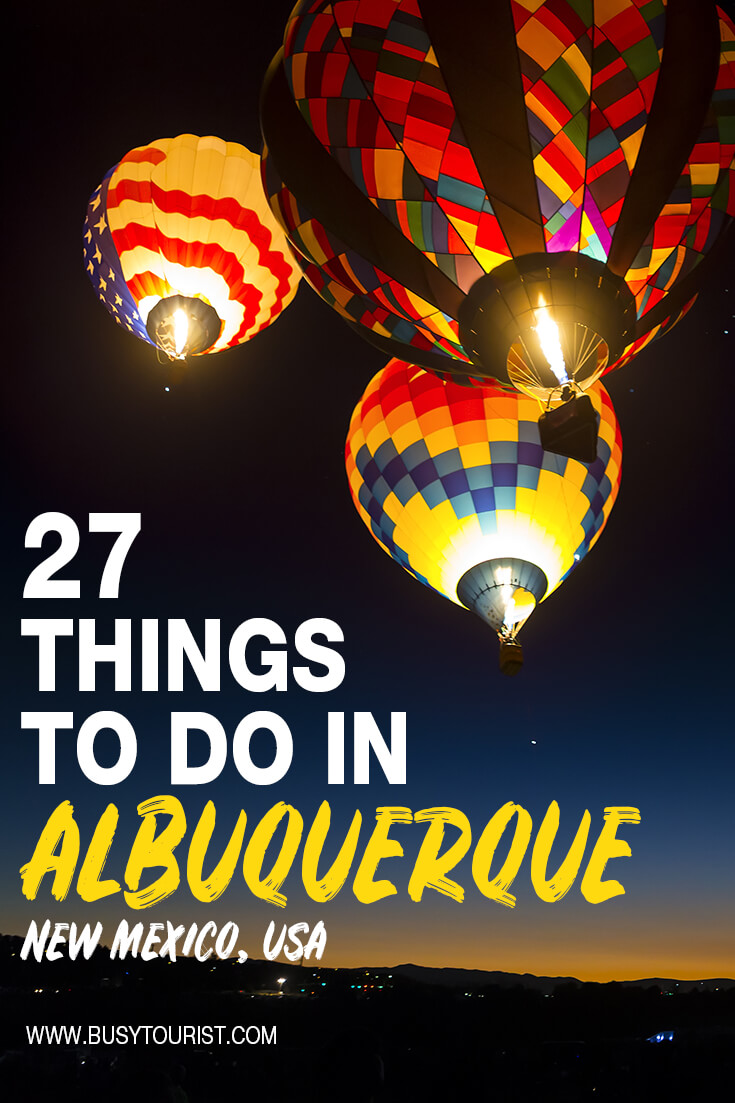 27 Best & Fun Things To Do In Albuquerque (NM) Attractions & Activities