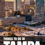 things to do in Tampa, FL