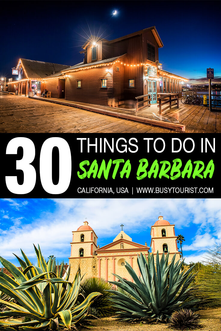 30 Best & Fun Things To Do In Santa Barbara Attractions & Activities