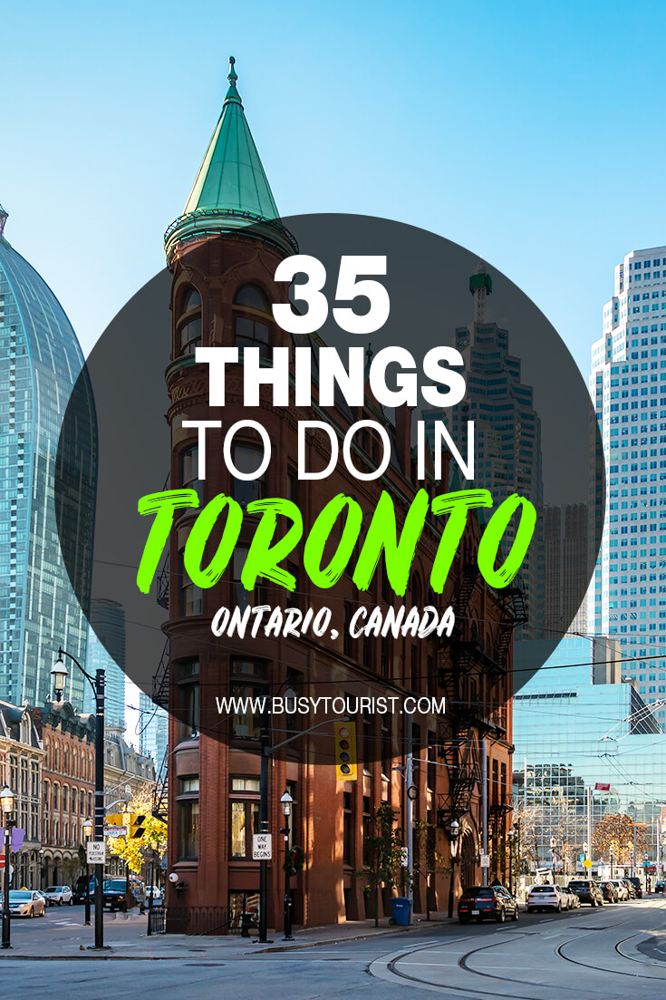 35 Best & Fun Things To Do In Toronto (Canada) Attractions & Activities