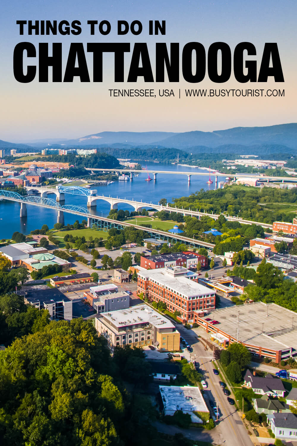 27 Best & Fun Things To Do In Chattanooga (TN) Attractions & Activities