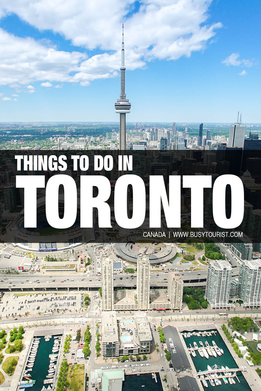 35 Best & Fun Things To Do In Toronto (Canada) - Attractions & Activities