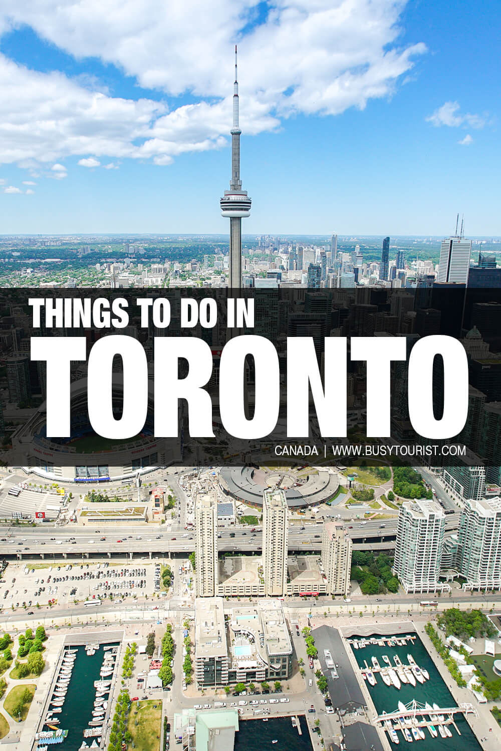 35 Best & Fun Things To Do In Toronto (Canada) Attractions & Activities