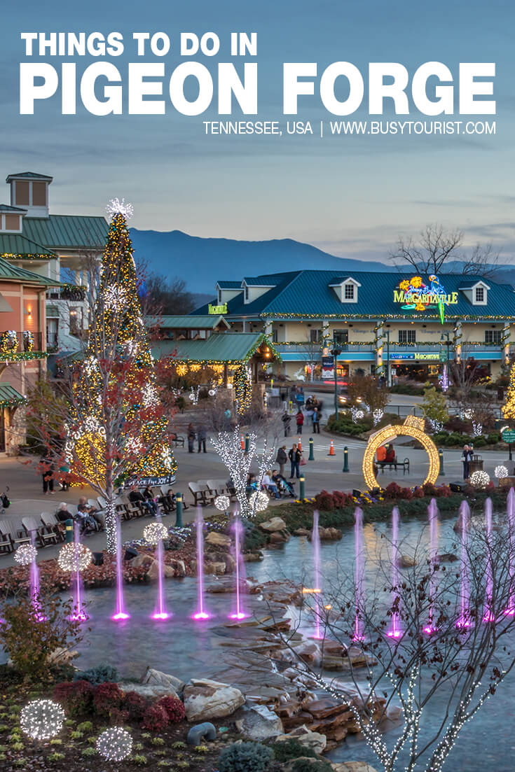 23 Best Things To Do In Pigeon Forge (TN) - Attractions & Activities