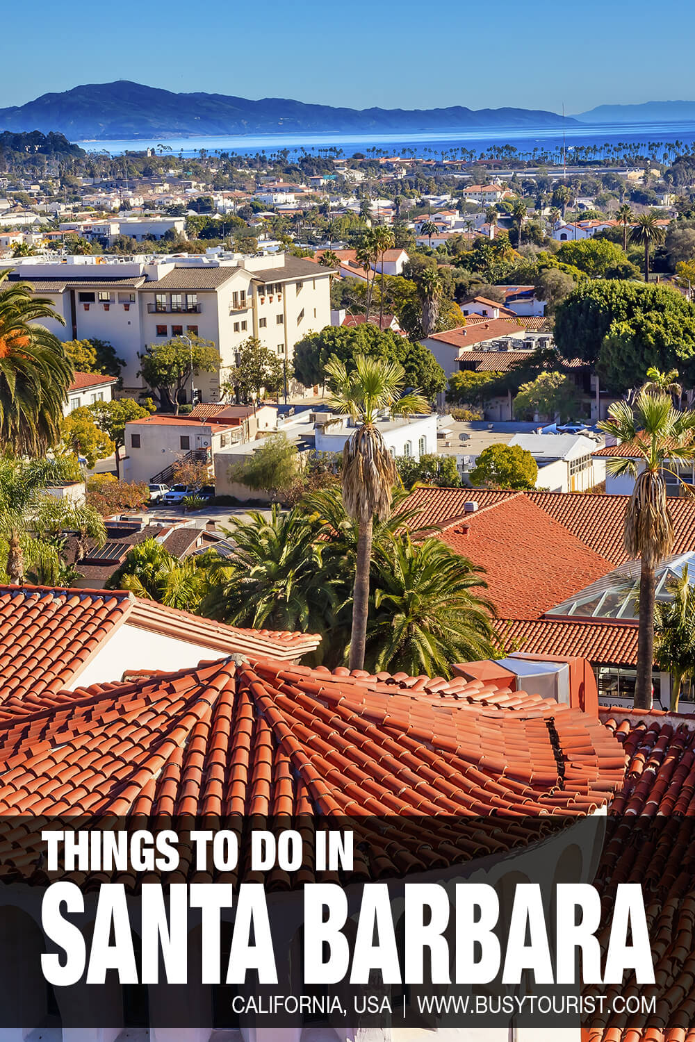 30 Best & Fun Things To Do In Santa Barbara Attractions & Activities