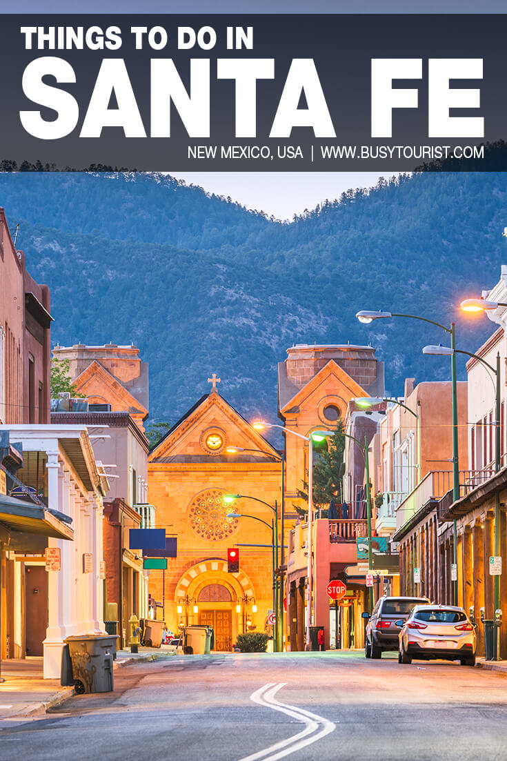 30 Best Things To Do In Santa Fe (New Mexico) Attractions & Activities