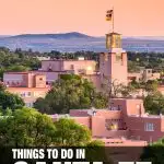 fun things to do in Santa Fe, NM