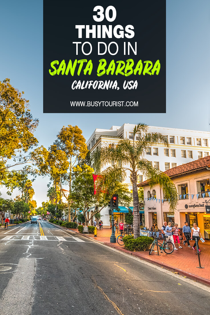 30 Best & Fun Things To Do In Santa Barbara Attractions & Activities