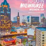 Things To Do In Milwaukee