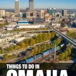 fun things to do in Omaha