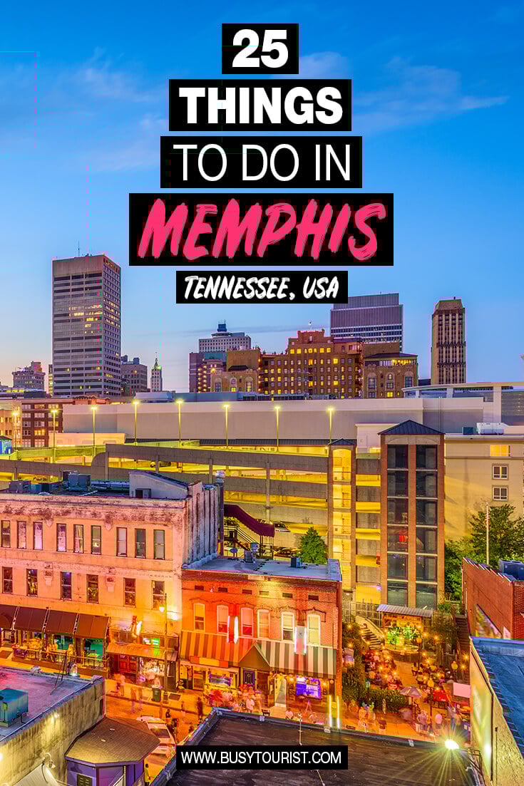 25 Best & Fun Things To Do In Memphis (TN) Attractions & Activities