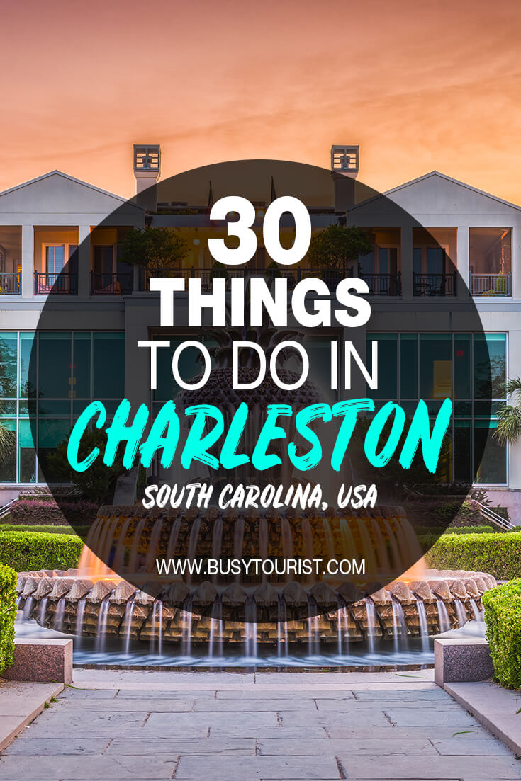 30 Best & Fun Things To Do In Charleston (SC) Attractions & Activities