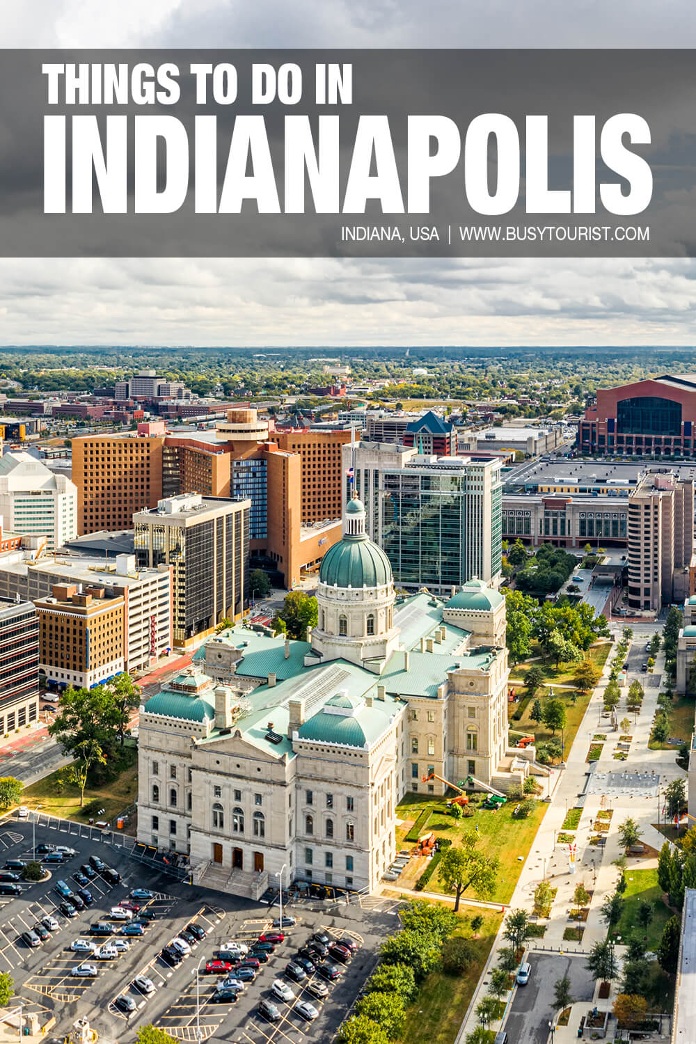 30 Fun Things To Do In Indianapolis (Indiana) Attractions & Activities