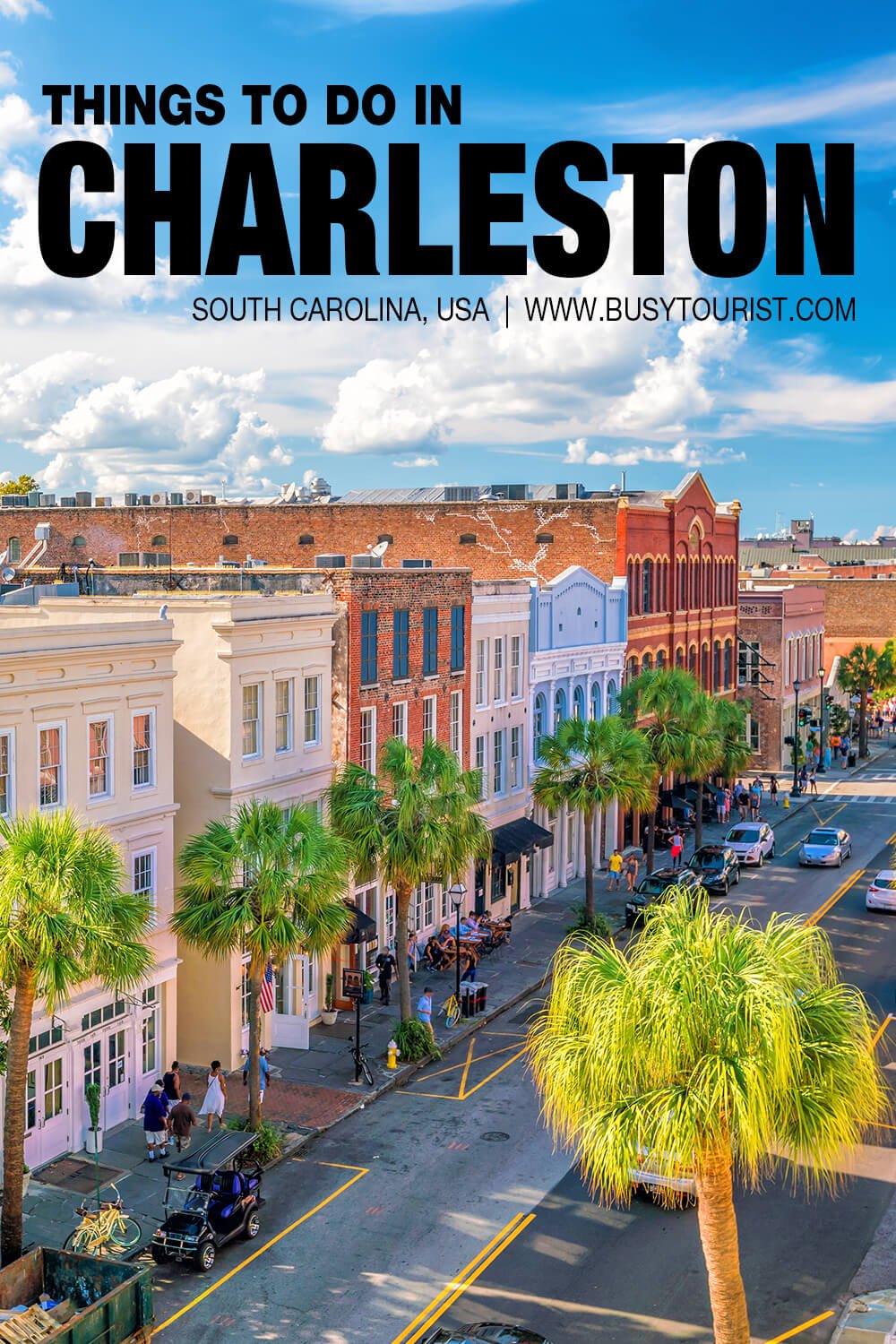 30 Best & Fun Things To Do In Charleston (South Carolina)