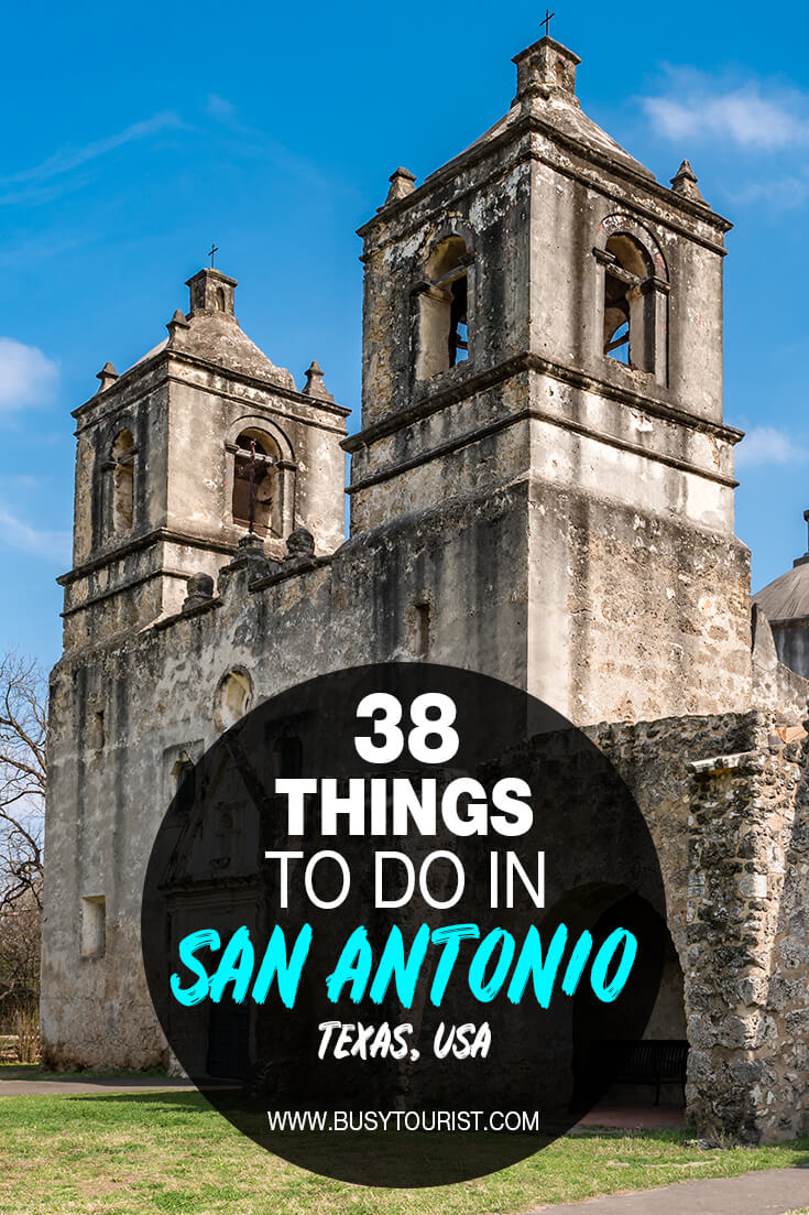 38 Best & Fun Things To Do In San Antonio (TX) Attractions & Activities