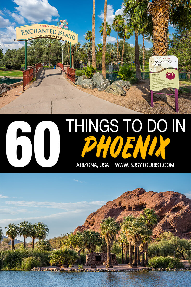 60 Best & Fun Things To Do Phoenix (Arizona) Attractions & Activities