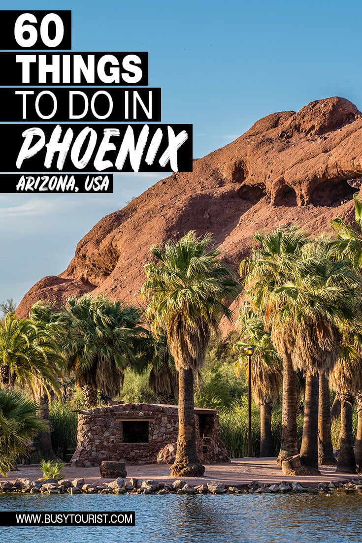 60 Best & Fun Things To Do Phoenix (Arizona) Attractions & Activities