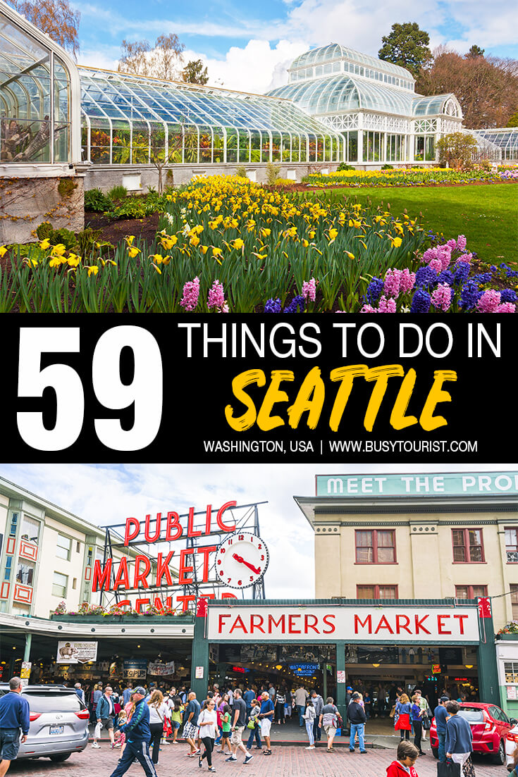 59 Best & Fun Things To Do In Seattle (WA) Attractions & Activities