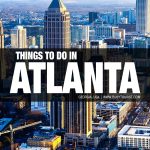best things to do in Atlanta, GA