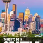 best things to do in Seattle