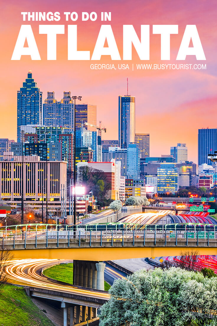 57 Best & Fun Things To Do In Atlanta Attractions & Activities
