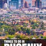 fun things to do in Phoenix