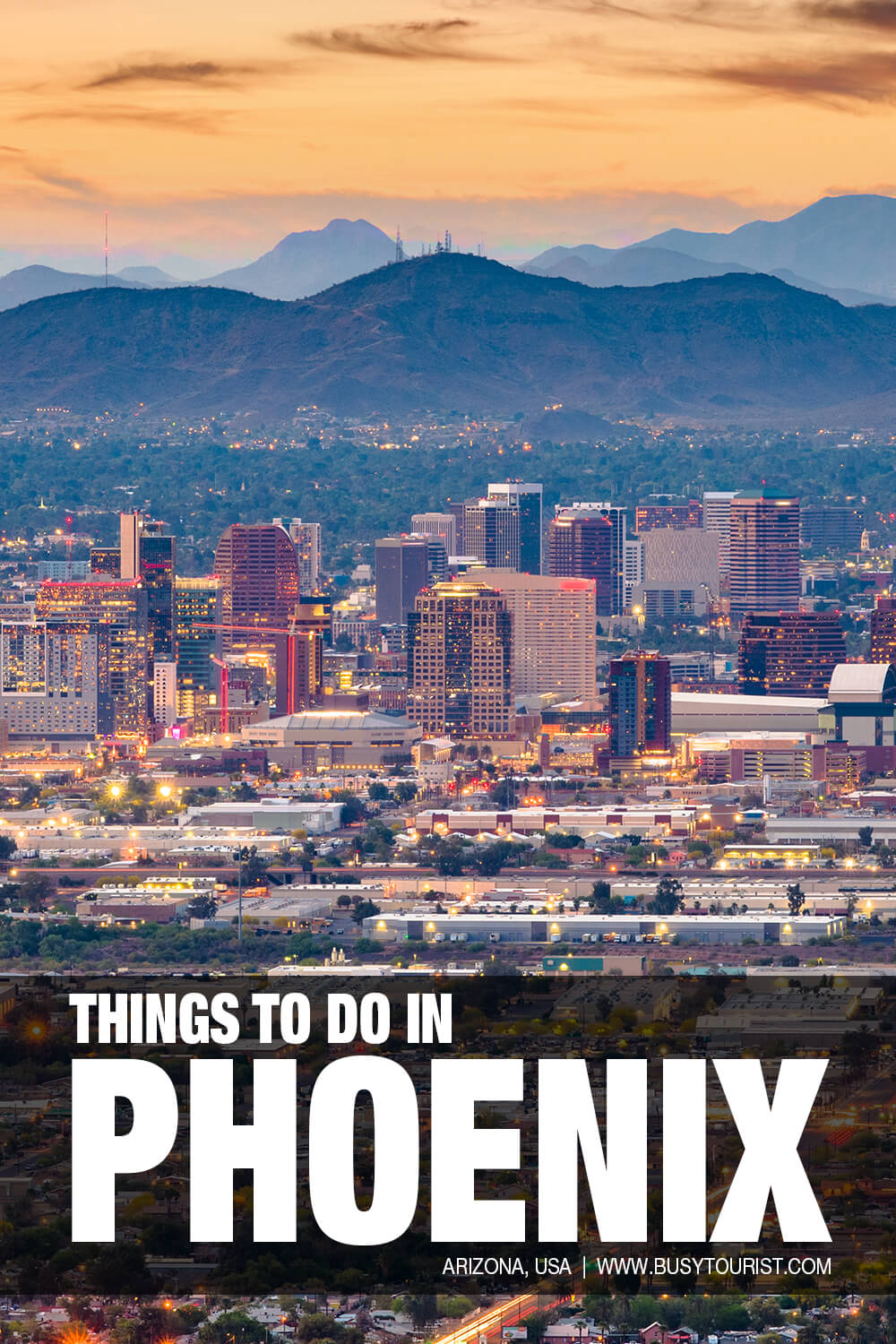 60 Best & Fun Things To Do Phoenix (Arizona) Attractions & Activities