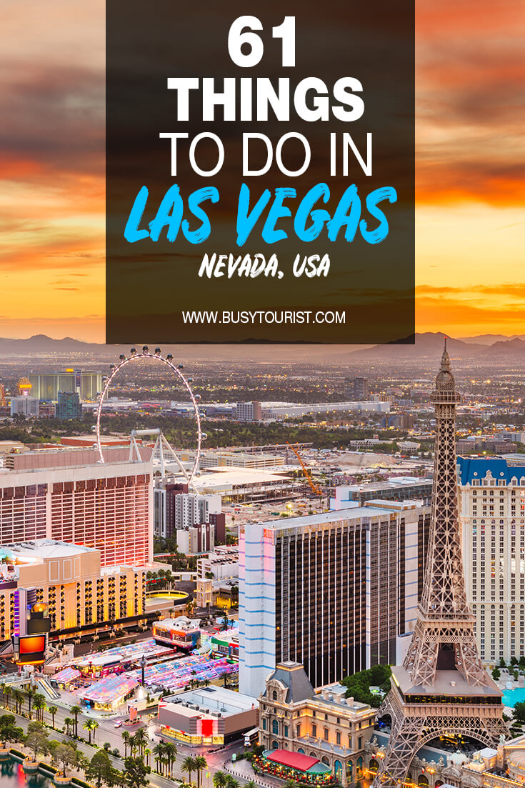 61 Best & Fun Things To Do Las Vegas (NV) Attractions & Activities