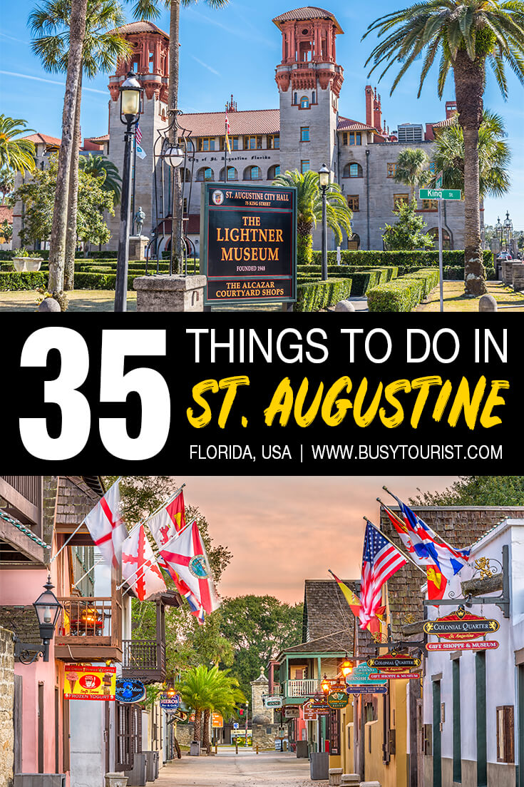 35 Best & Fun Things To Do St. Augustine (FL) Attractions & Activities